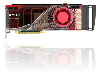     FireStream,  - AMD